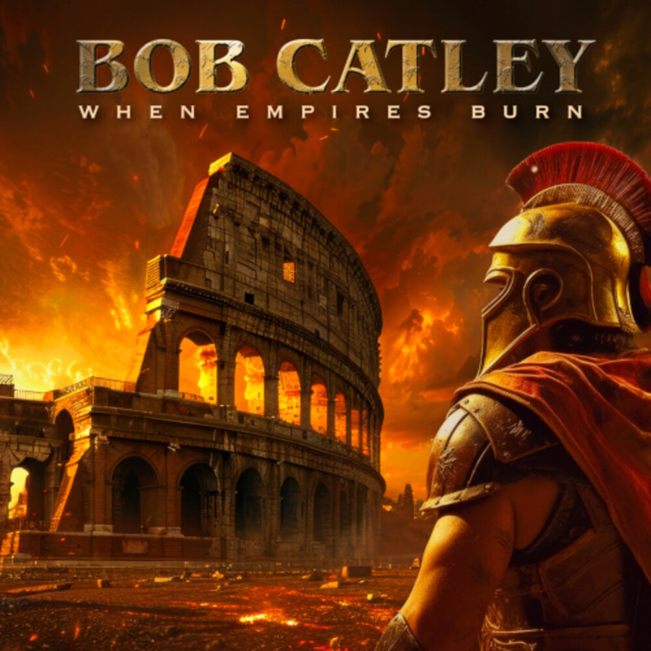 the album cover for Bob Catley - When Empires Burn