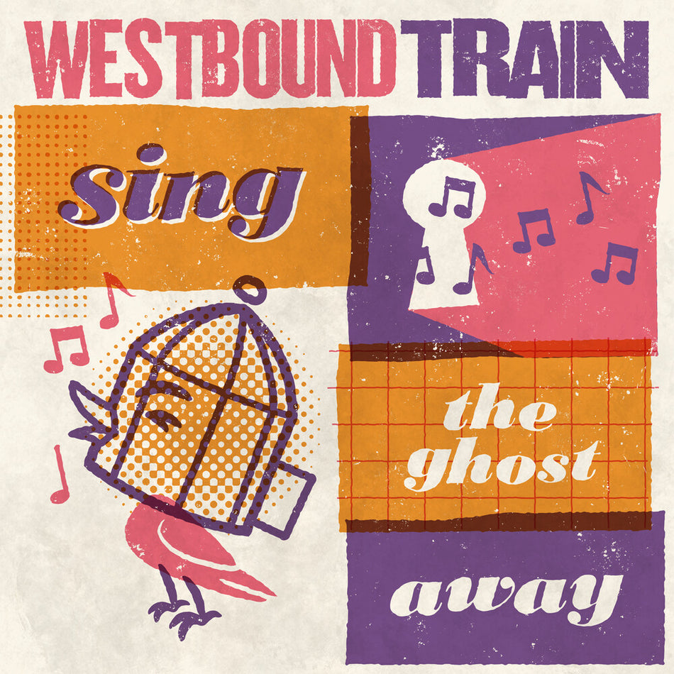 the album cover for Westbound Train - Sing The Ghost Away - Red/Orange [Colored Vinyl] (Org)