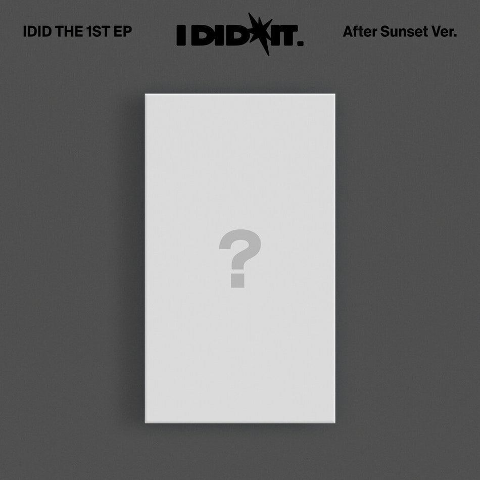 the album cover for Idid - The 1st Ep [I Did It.] ['After Sunset' Ver.]