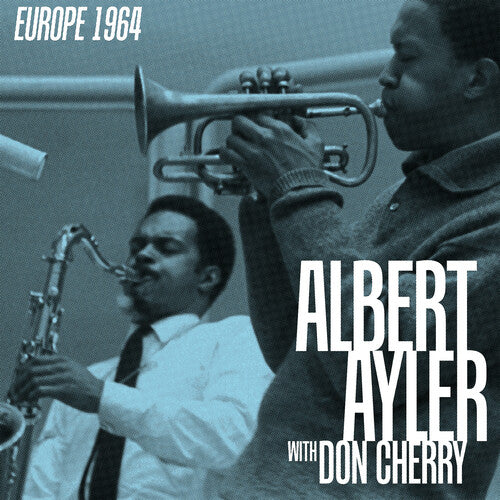 Albert Ayler and Don Cherry - Europe 1964 LP (4-Disc Vinyl, RSDBF25)