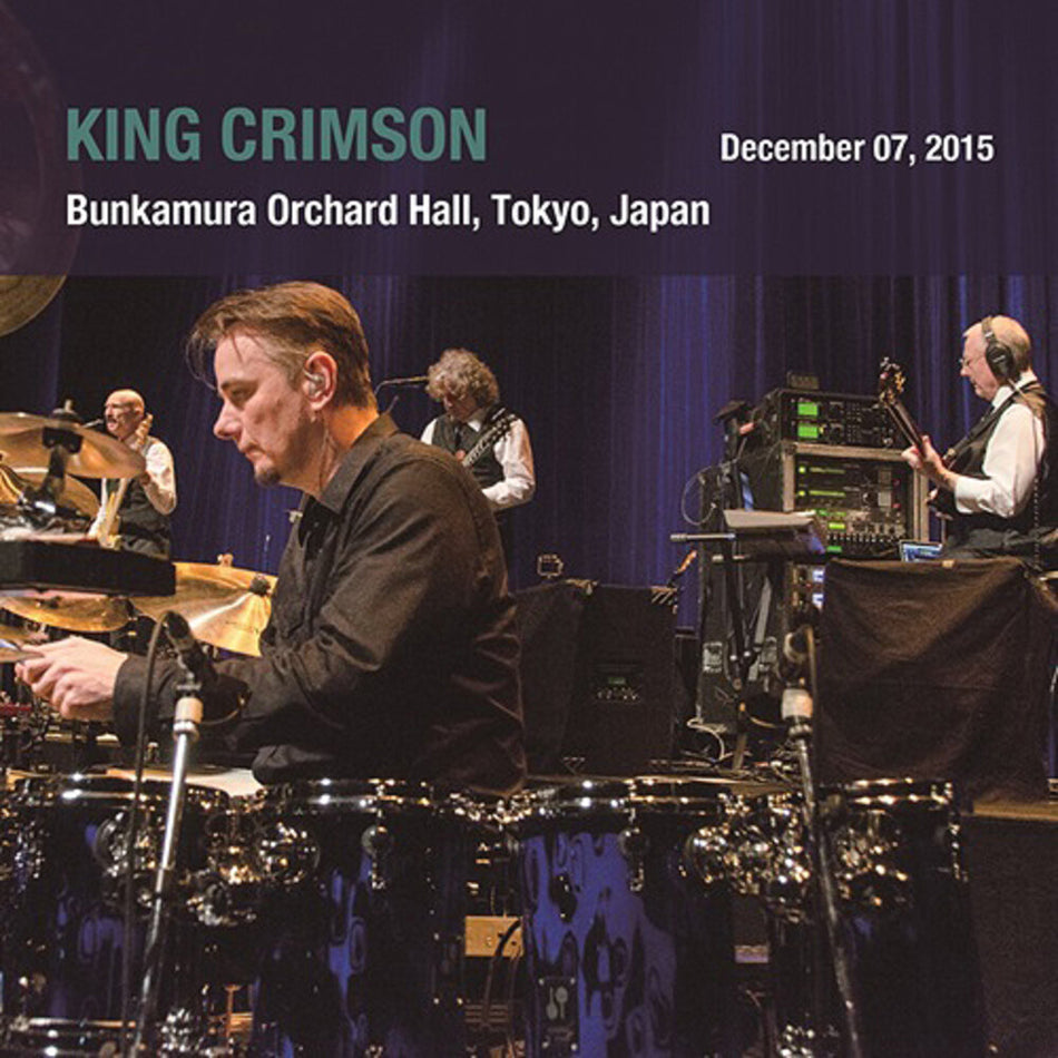 the album cover for King Crimson - December 07. 2015 Bunkamura Orchard Hall Tokyo