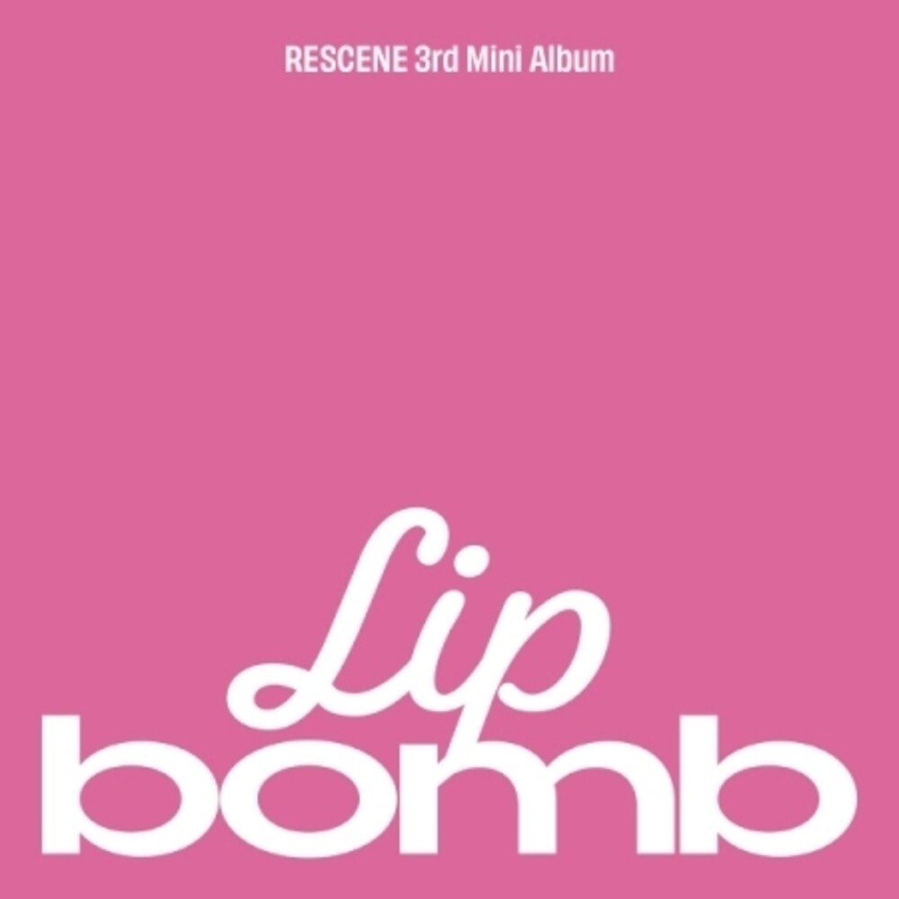 the album cover for Rescene - Lip Bomb - Random Cover (Post) (Stic) (Phob)
