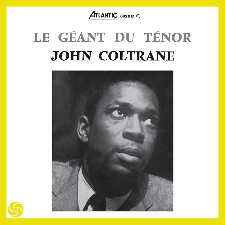 the album cover for John Coltrane - Giant Steps (Syeor26) [180 Gram] (Mono)