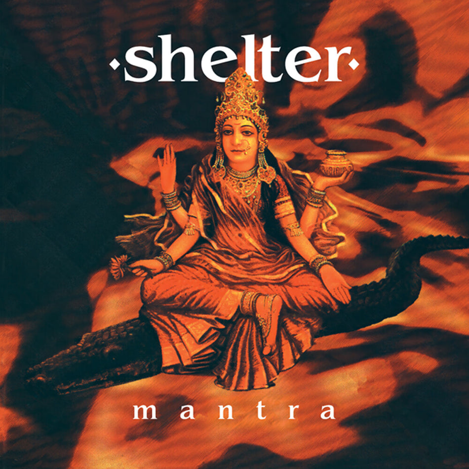 the album cover for Shelter - Mantra (30th Anniversary) [Clear]