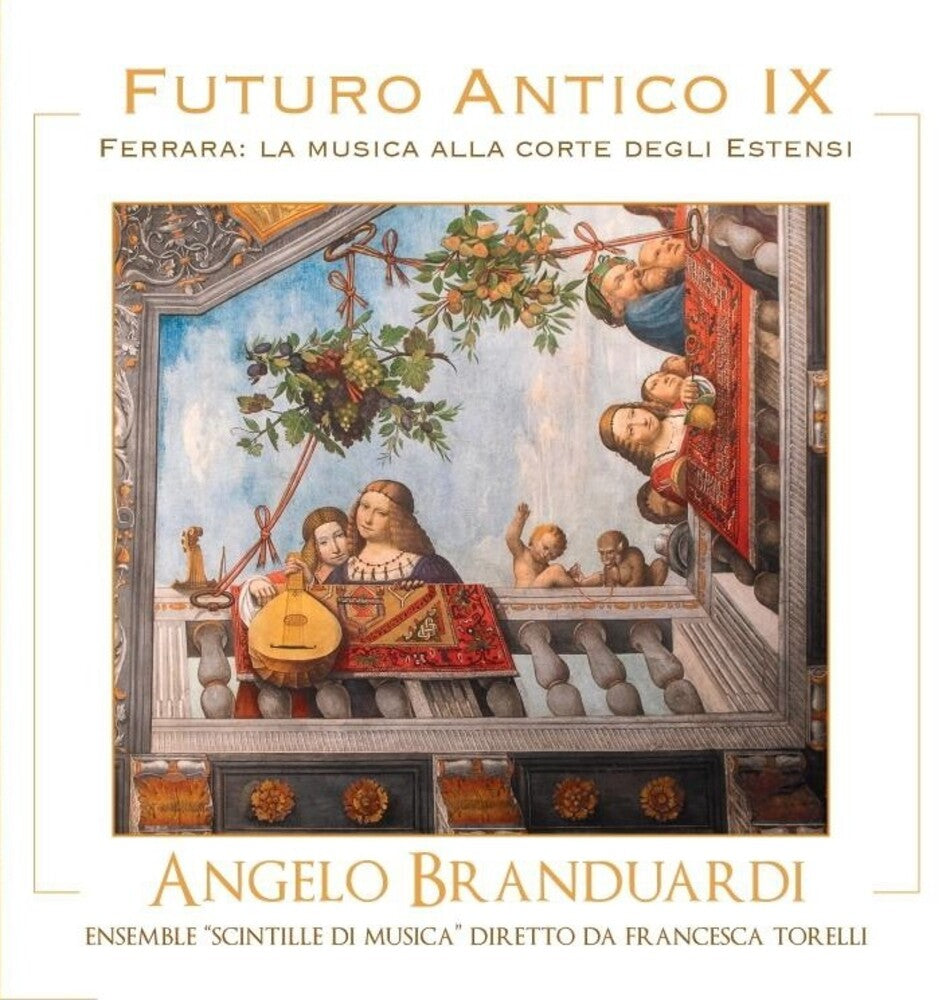 the album cover for Branduardi, Angelo - Futuro Antico IX: Ferrara