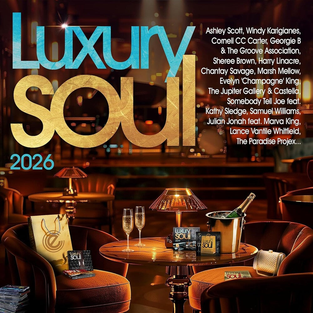 the album cover for Luxury Soul 2026 / Various (Uk) - Luxury Soul 2026 / Various (Uk)