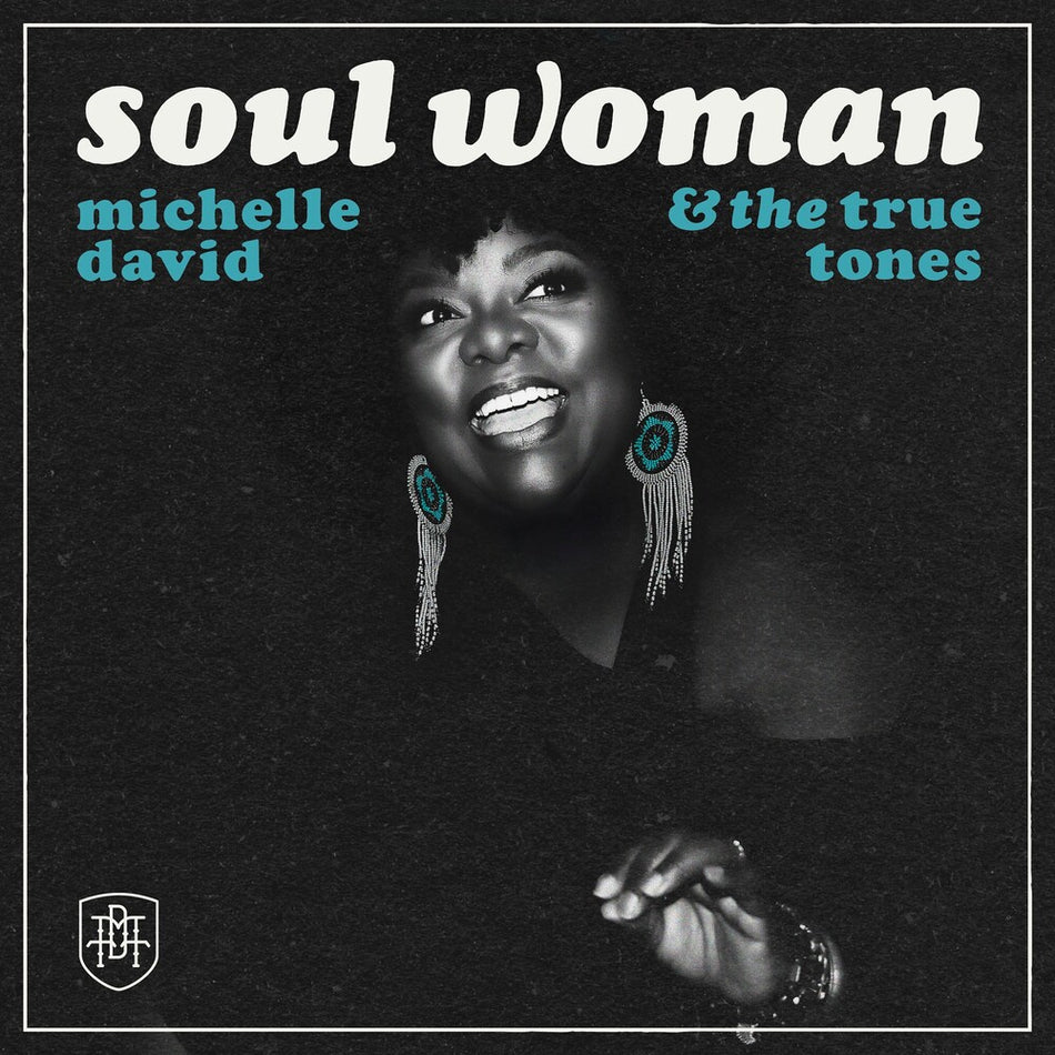 the album cover for Michelle David  & The True-Tones - Soul Woman