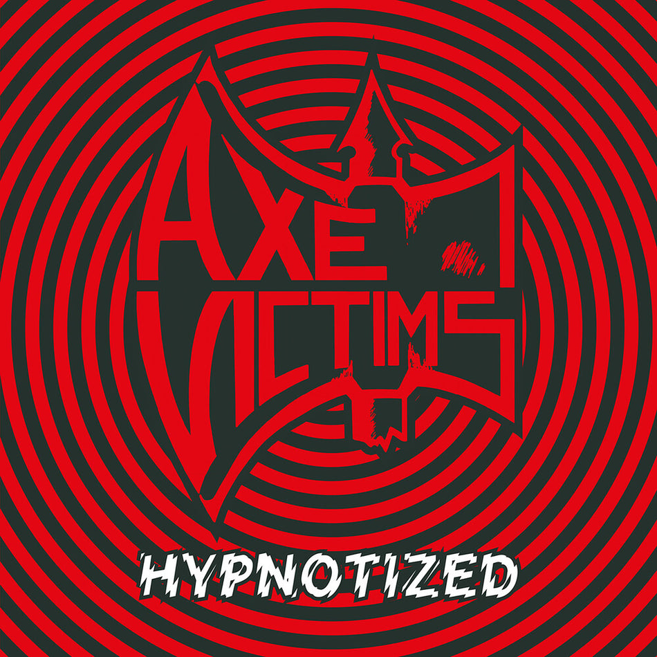 the album cover for Axe Victims - Hypnotized [Reissue]