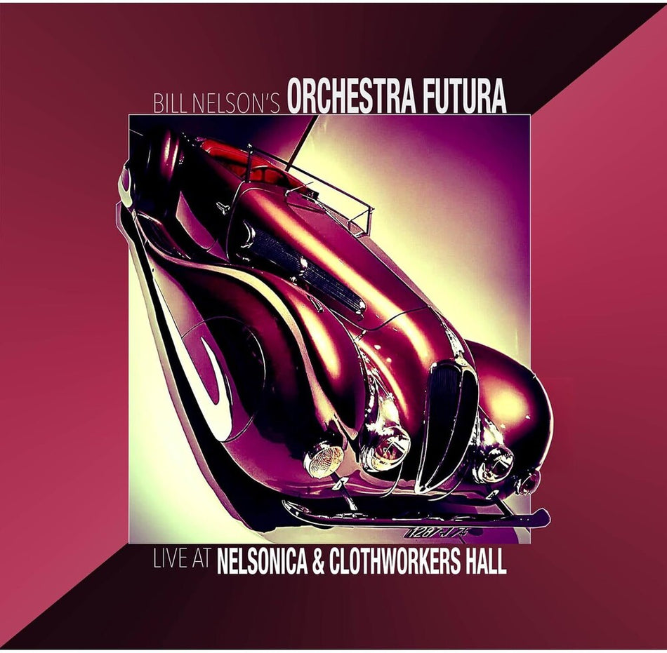 the album cover for Bill Nelson  Orchestra Futura - Live At Nelsonica & Clothworkers Hall (Uk)