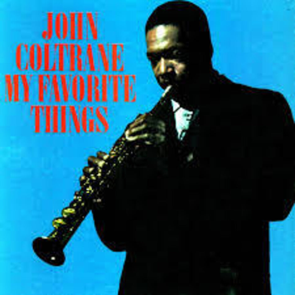the album cover for John Coltrane - My Favorite Things (Bonus Track) [Clear Vinyl] [Limited Edition]
