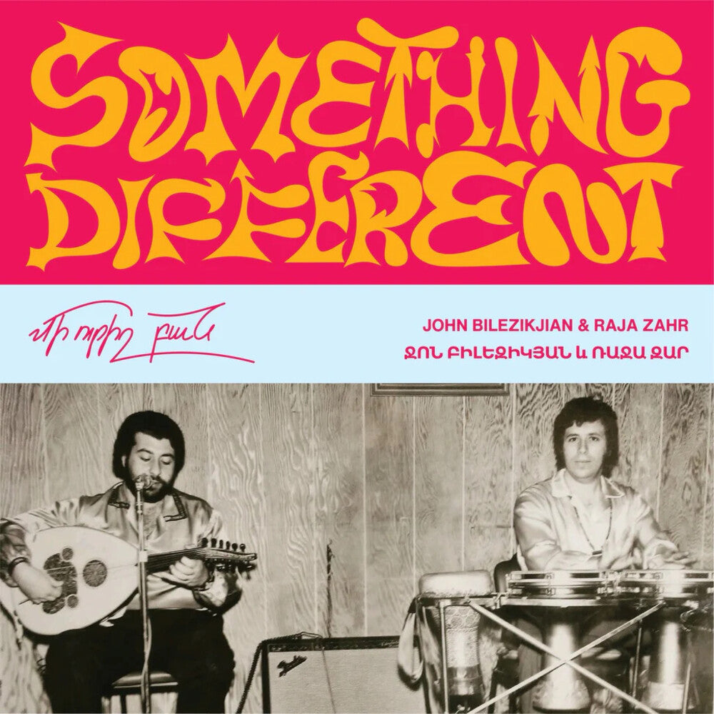 the album cover for John Bilezikjian  / Zahr,Raja - Something Different
