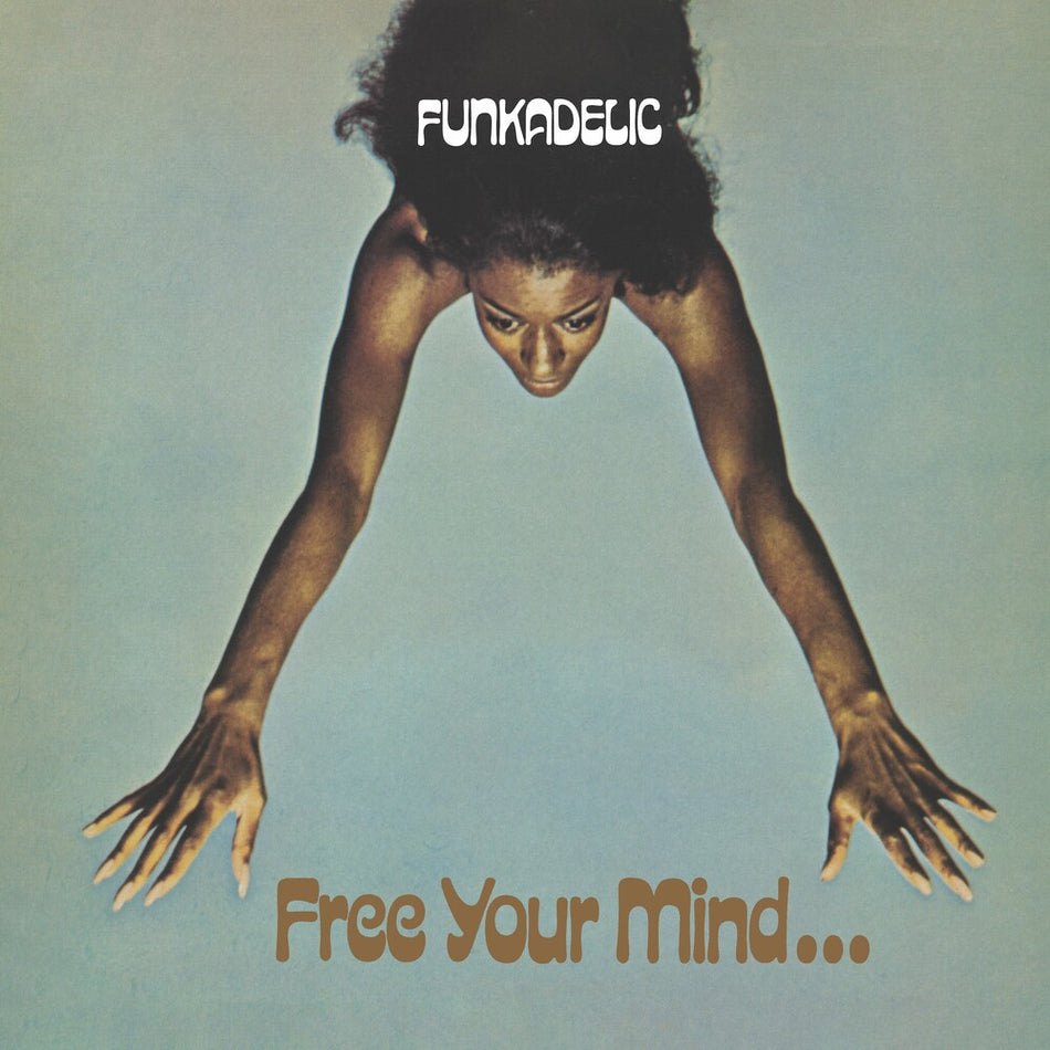 the album cover for Funkadelic - Free Your Mind And Your Ass Will Follow [45 RPM Edition]