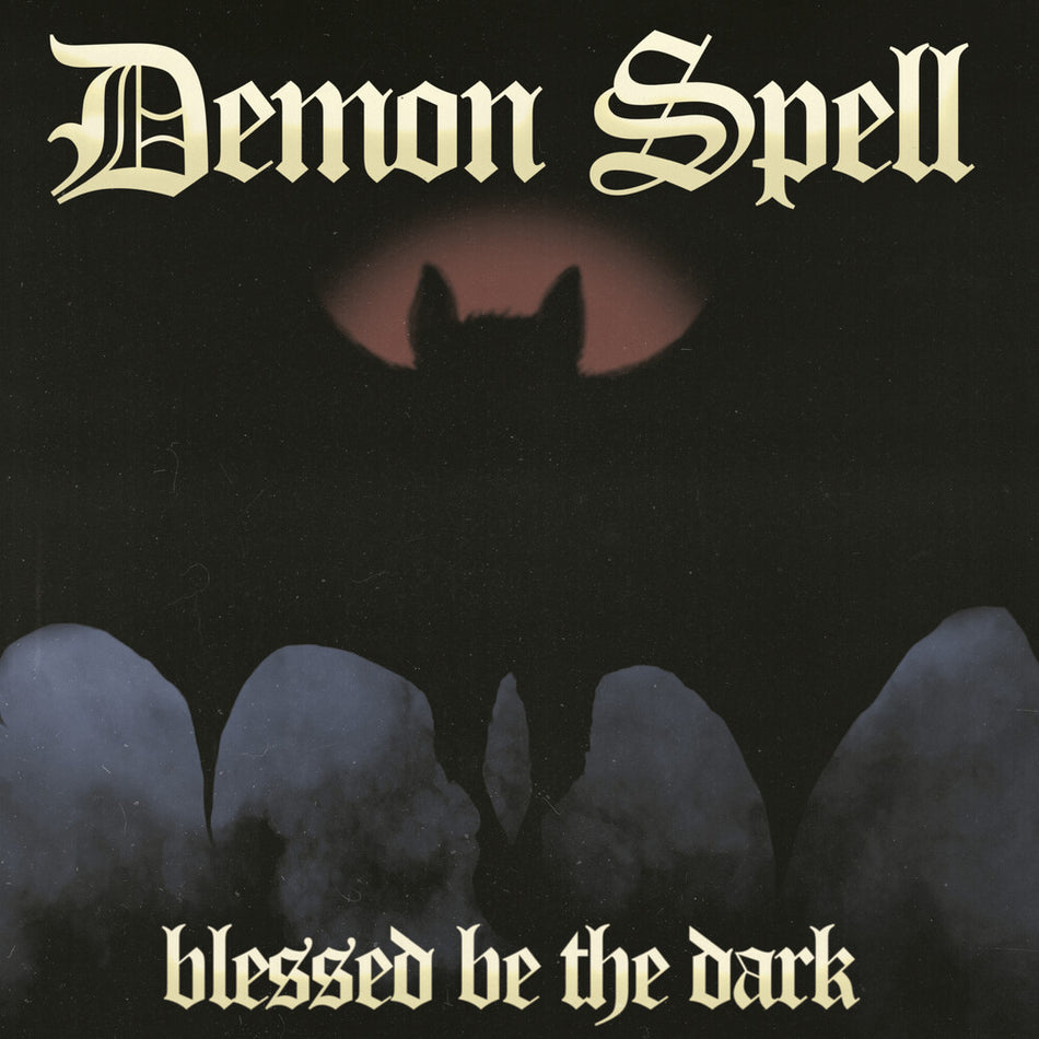 the album cover for Demon Spell - Blessed Be The Dark (Uk)