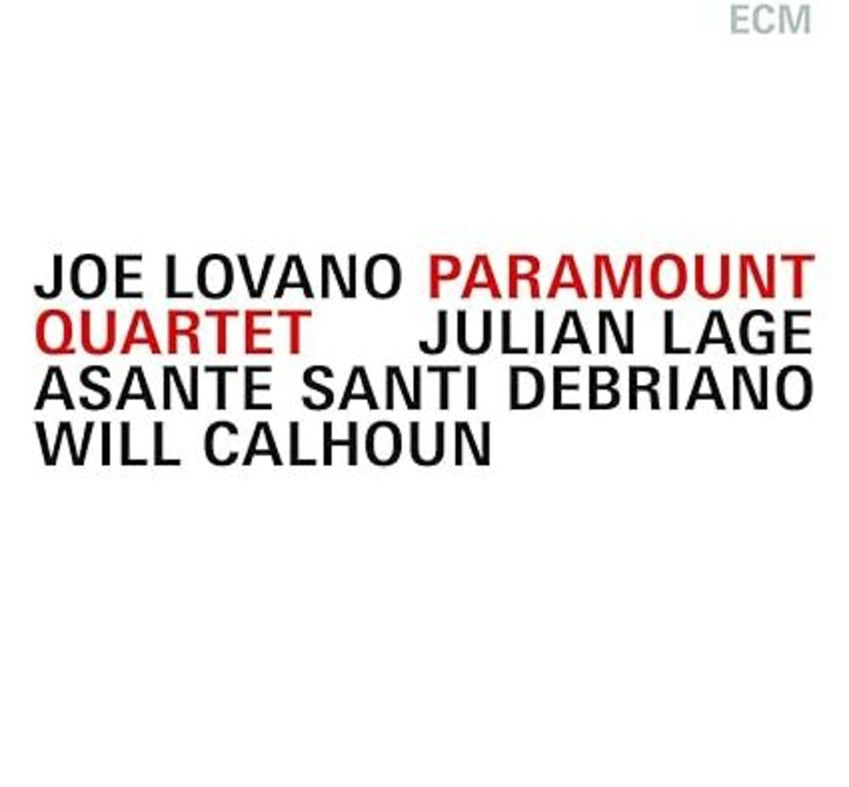 the album cover for Joe Lovano  / Lage,Julian / Debriano,Asante Santi - Paramount Quartet