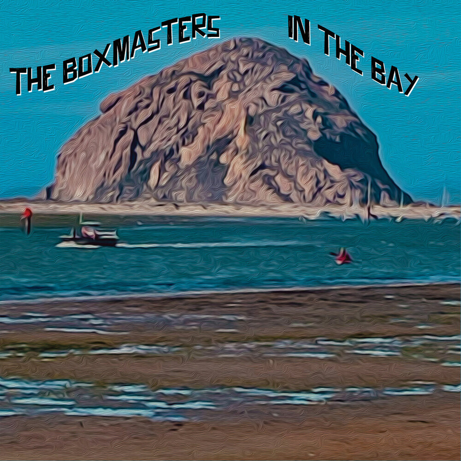 the album cover for The Boxmasters - In The Bay