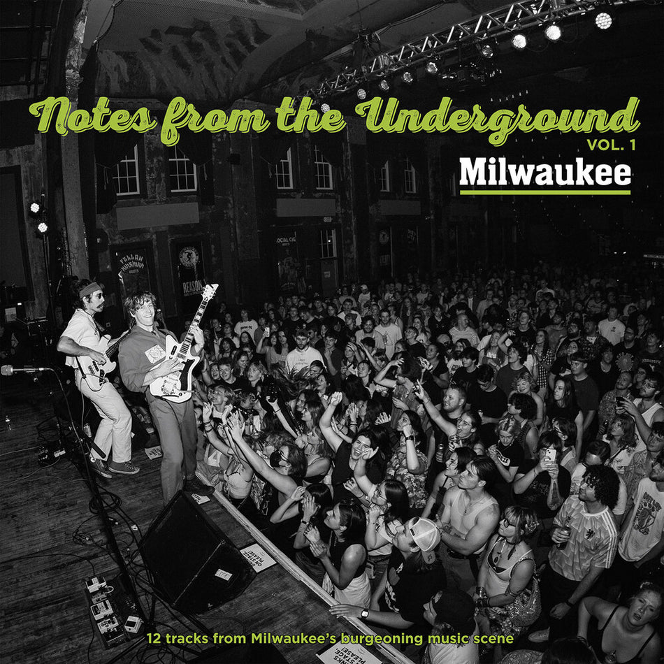 the album cover for Notes From Underground Vol. 1 Milwaukee / Var - Notes From Underground Vol. 1 Milwaukee / Var