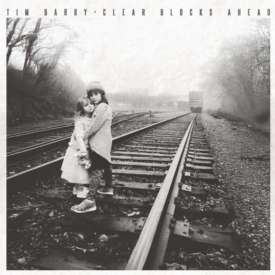 the album cover for Tim Barry - Clear Blocks Ahead