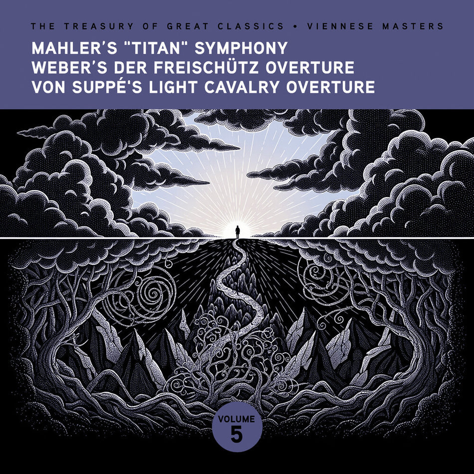the album cover for Ljubljana Symphony Orchestra - The Treasury of Great Classics - Viennese Masters - Vol. 5. Mahler's "Titan" Symphony, Weber's Der FreischÃ¼tz Overture, Von Sup