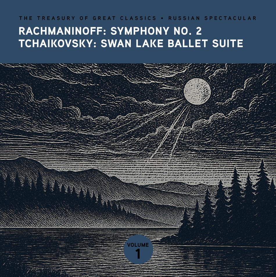 the album cover for Radio & Television Orchestra - The Treasury of Great Classics - Russian Spectacular - Vol. 1. Rachmaninoff: Symphony No. 2 & Tchaikovsky: Swan Lake Ballet Suit