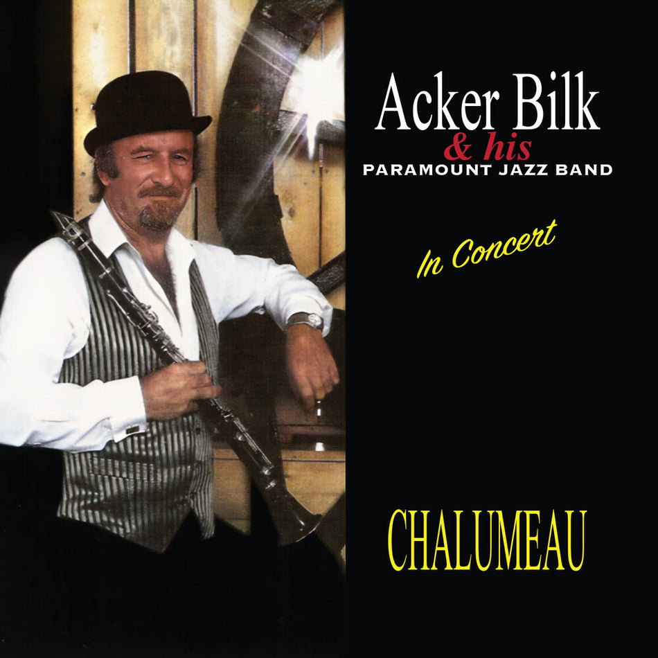 the album cover for Bilk, Acker & His Paramount Jazz Band - Chalumeau