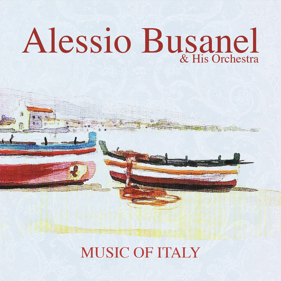 the album cover for Busanel, Alessio & His Orchestra - Music of Italy