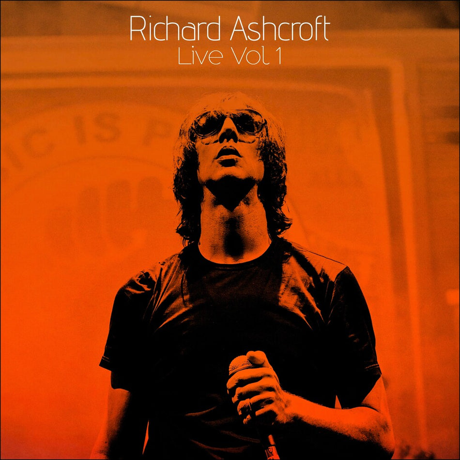 the album cover for Richard Ashcroft - Richard Ashcroft Live Vol 1