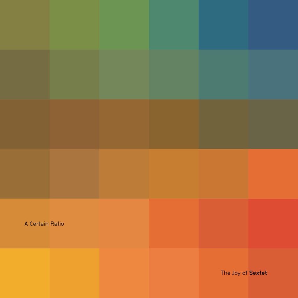 the album cover for Certain Ratio - Joy Of Sextet