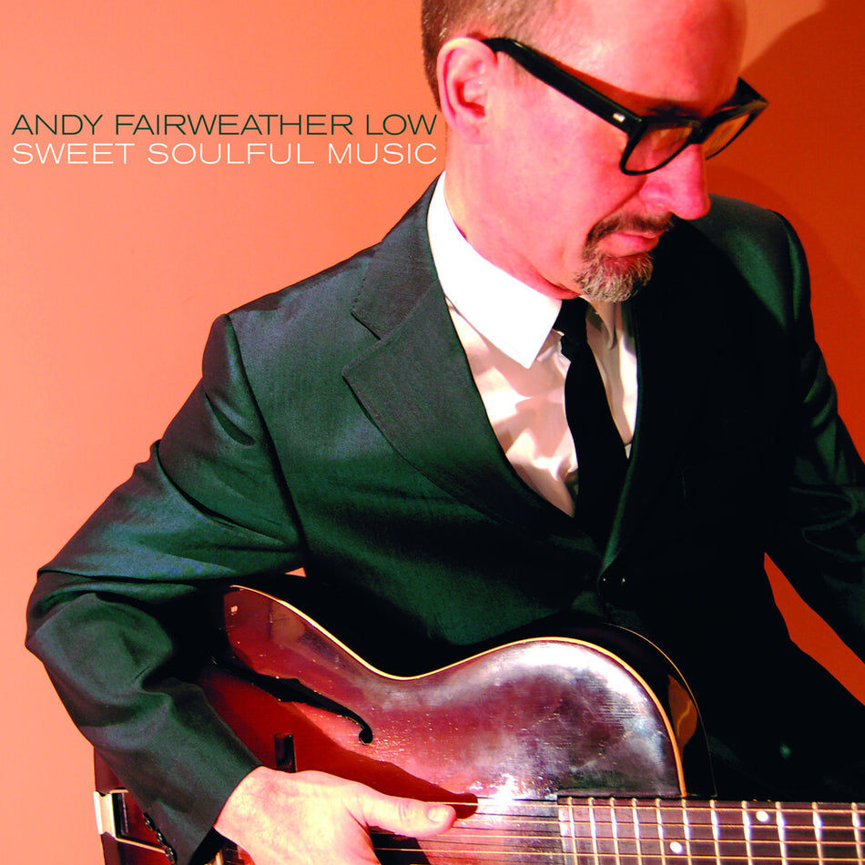 the album cover for Andy Fairweather Low - Sweet Soulful Music