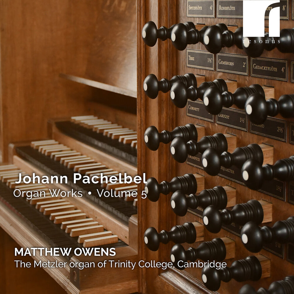 the album cover for Matthew (organ) Owens - Johann Pachelbel: Organ Works Volume 5