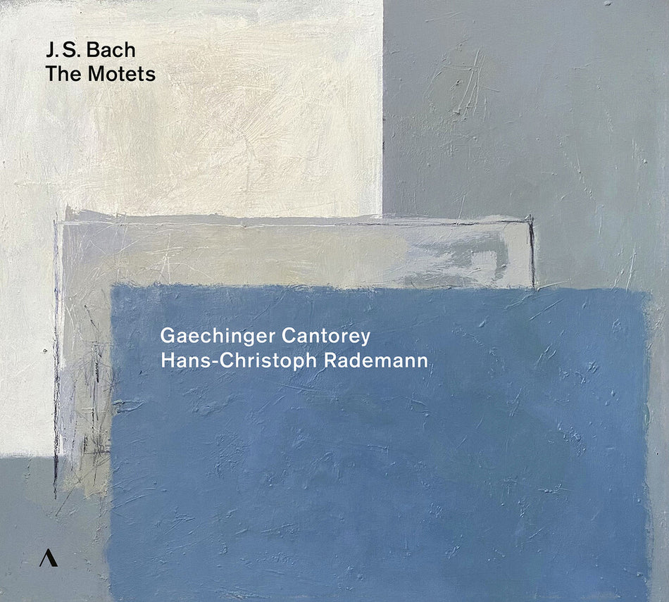 the album cover for Gaechinger Cantorey / Hans-christoph Rademann - Johann Sebastian Bach: the Motets / Bwv 225-230
