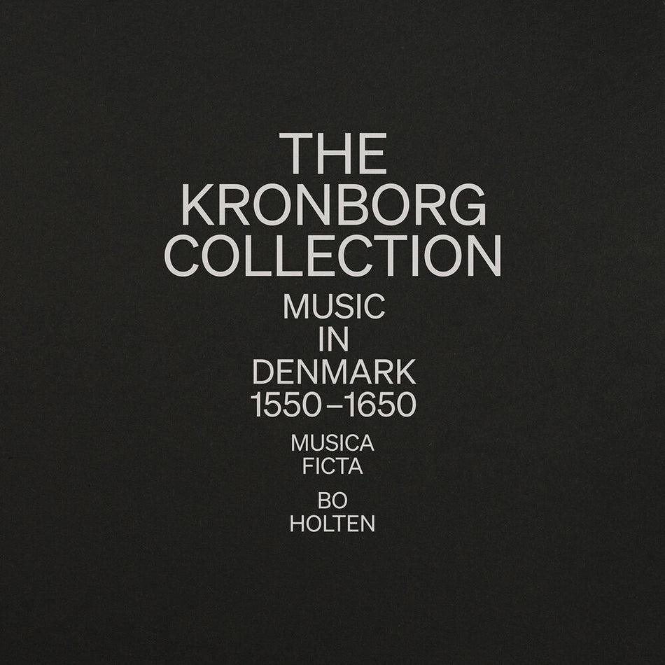 the album cover for Musica Ficta - Kronborg Collection - Music In Denmark 1550-1650