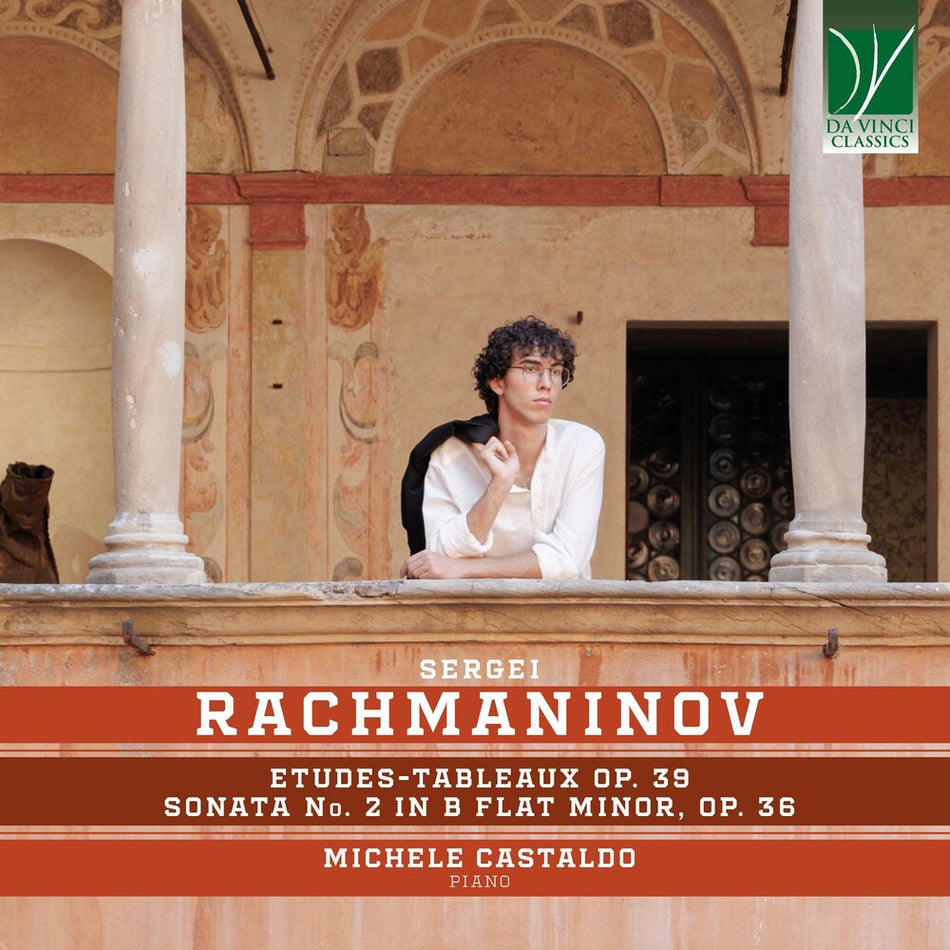 the album cover for Michele Castaldo - Rachmaninov: Etudes-tableaux Op. 39, Sonata No. 2 in B Flat Minor, Op. 36