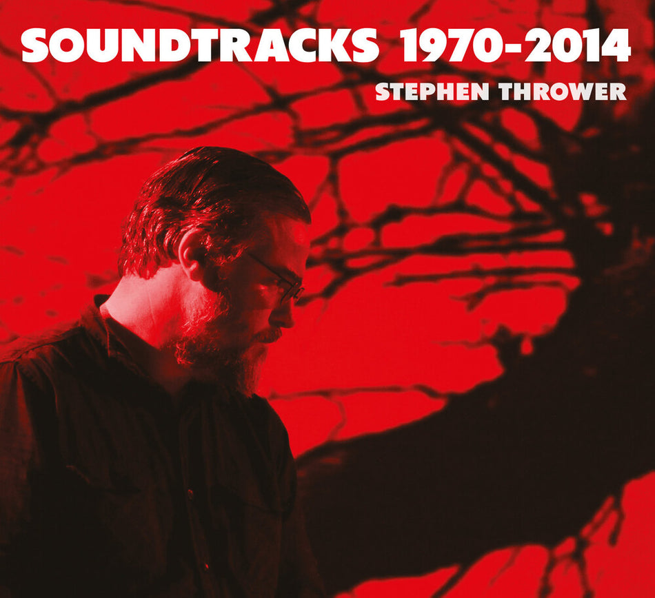 the album cover for Stephen Thrower - Soundtracks 1970-2014