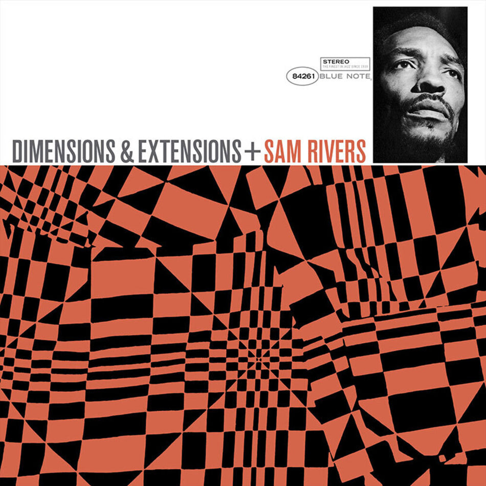 the album cover for Sam Rivers - Dimensions Extensions (Blue Note Tone Poet Series)