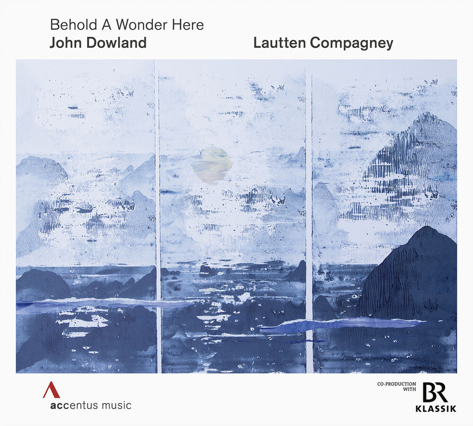 the album cover for Lautten Compagney - John Dowland: Behold A Wonder Here