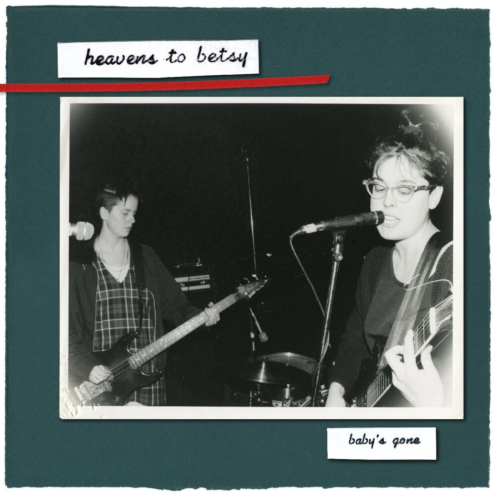 the album cover for Heavens To Betsy - Baby's Gone