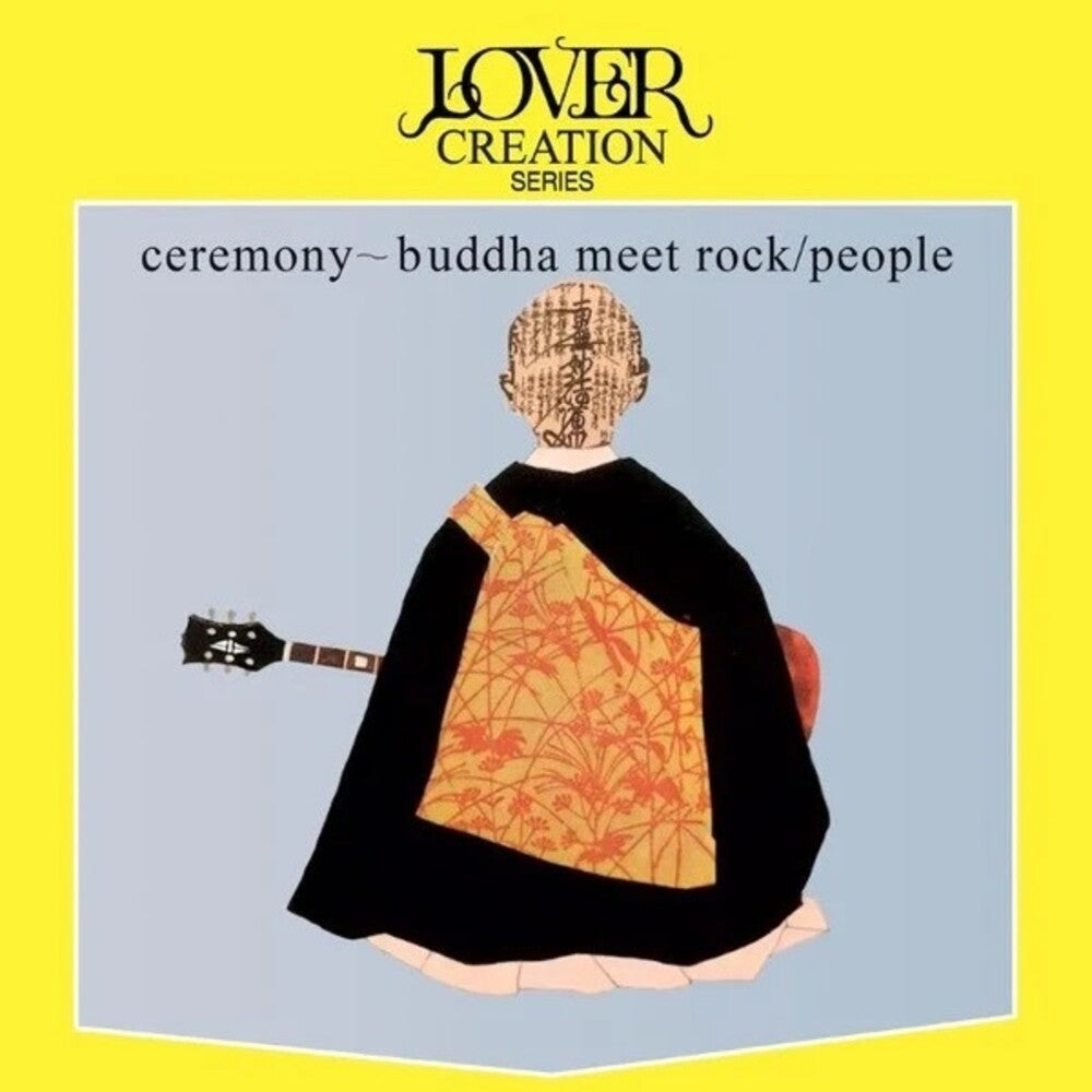 the album cover for People - Ceremony - Buddha Meet Rock [Clear Vinyl] [Limited Edition] (Ylw)