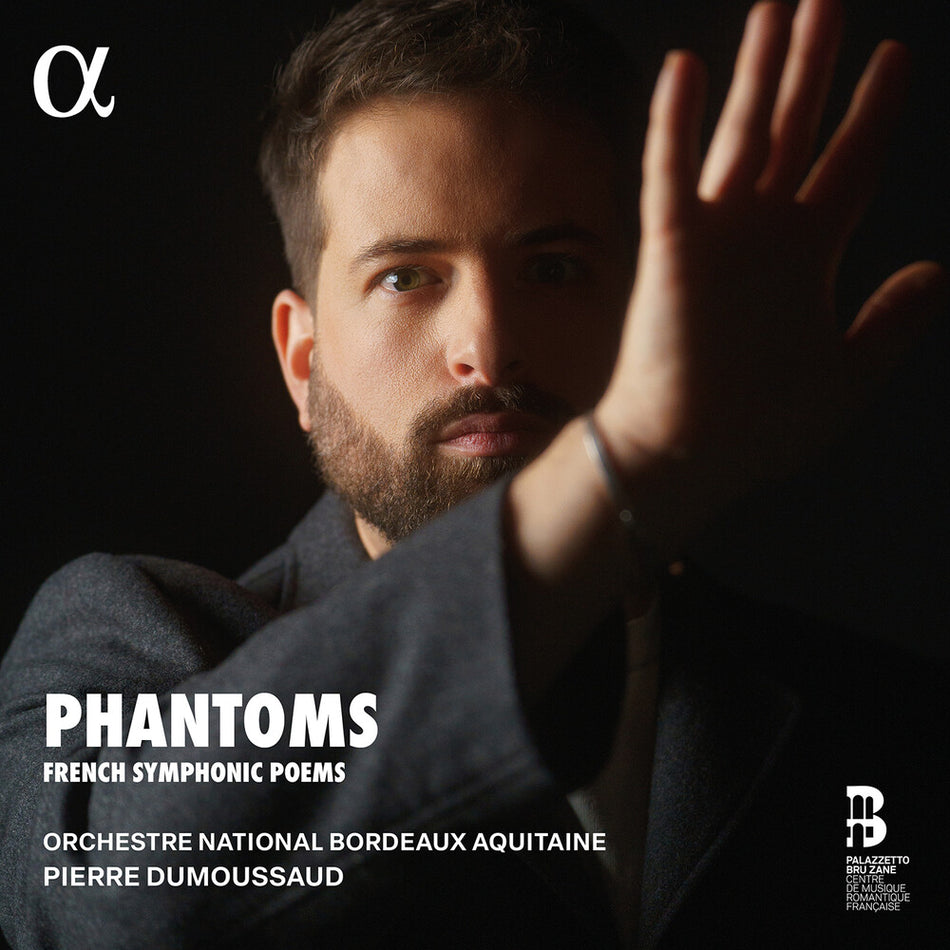 the album cover for Orchestre National Bordeaux Aquitaine - Phantoms - French Symphonic Poems