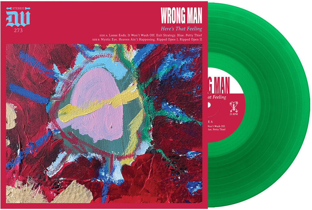 the album cover for Wrong Man - Here's That Feeling [Colored Vinyl]