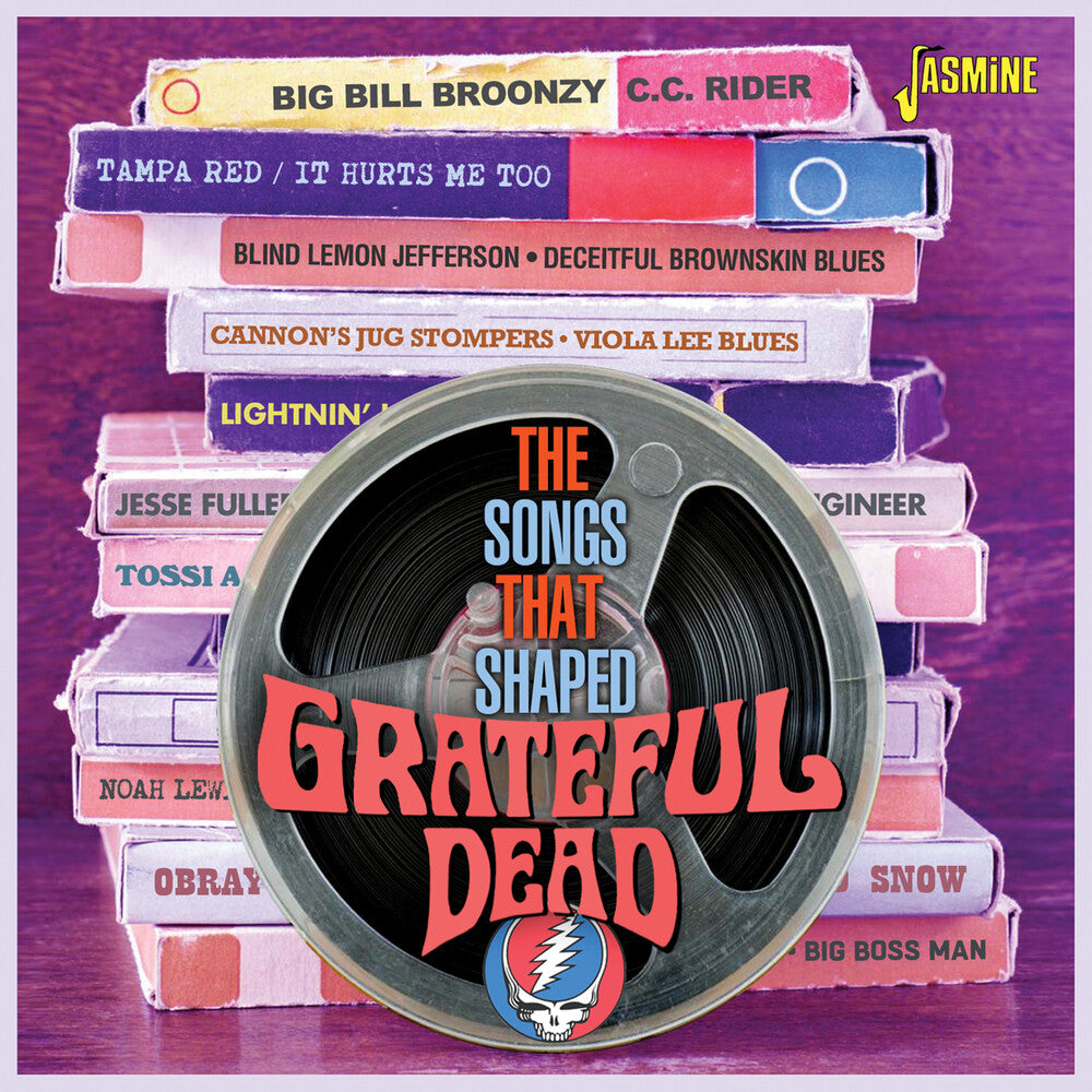 the album cover for Songs That Shaped Grateful Dead / Various (Uk) - Songs That Shaped Grateful Dead / Various (Uk)