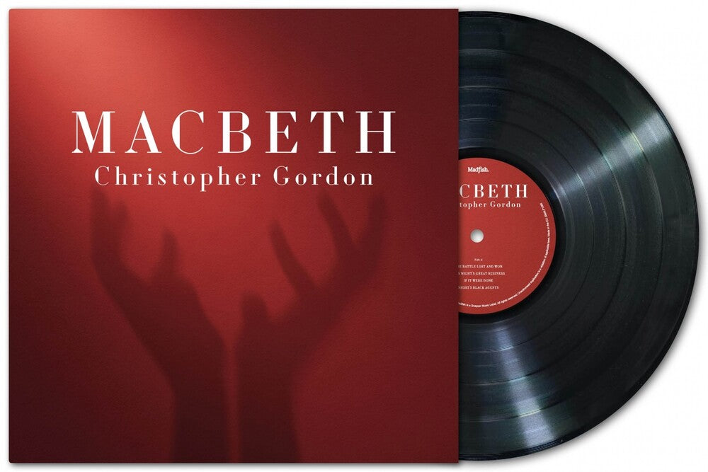 the album cover for Christopher Gordon - Macbeth - 140gm Vinyl (Ofgv) (Uk)