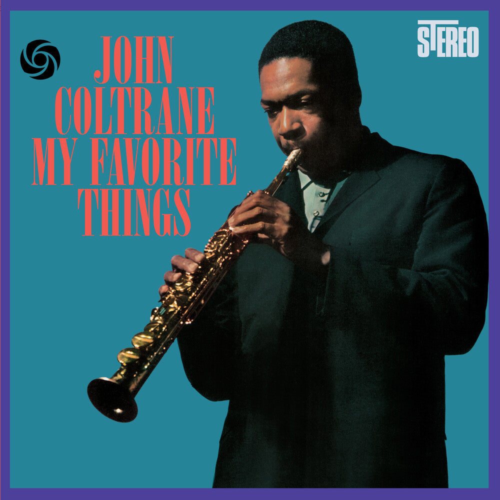 the album cover for John Coltrane - My Favorite Things (Bonus Track) [Limited Edition] [180 Gram] (Spa)