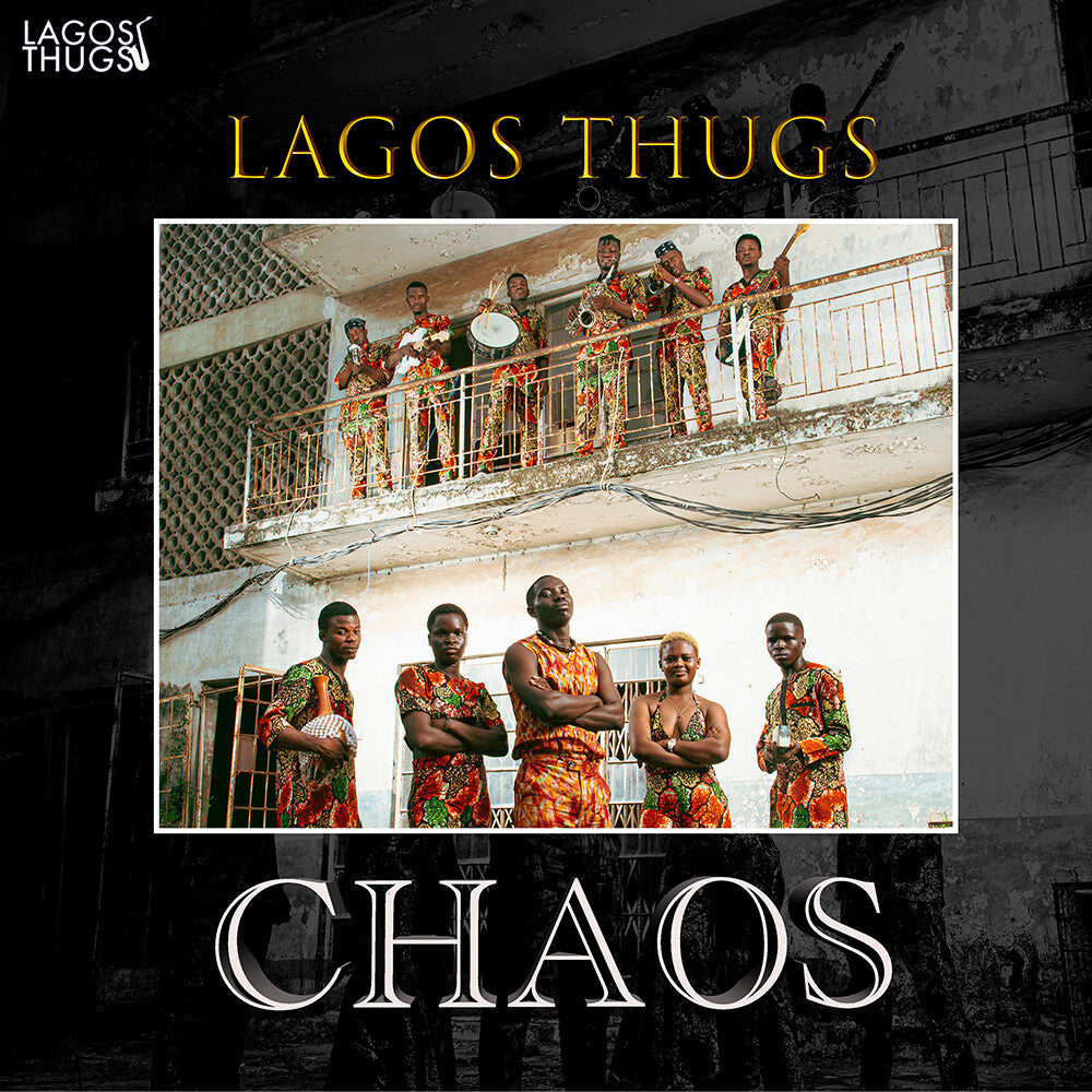 the album cover for Lagos Thugs - Chaos [Mistic Gold Vinyl]