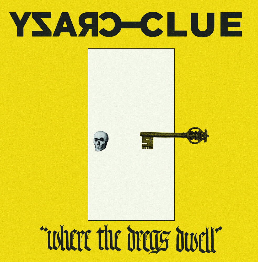 the album cover for Crazy Clue - Where The Dregs Dwell