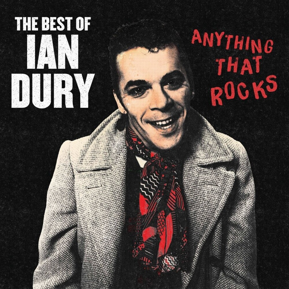 the album cover for Ian Dury - Anything That Rocks: The Best Of (Blk) (Uk)