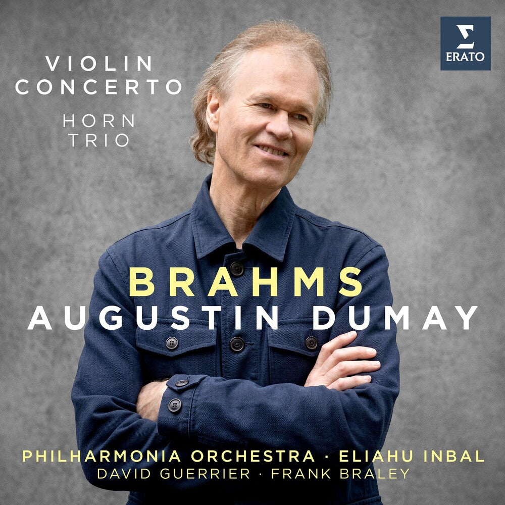 the album cover for Augustin Dumay - Brahms: Violin Concerto & Horn Trio