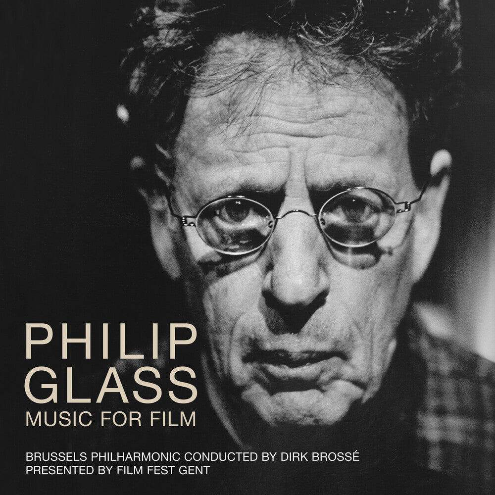the album cover for Philip Glass  (Uk) - Music For Film: Performed By Brussels Philharmonic