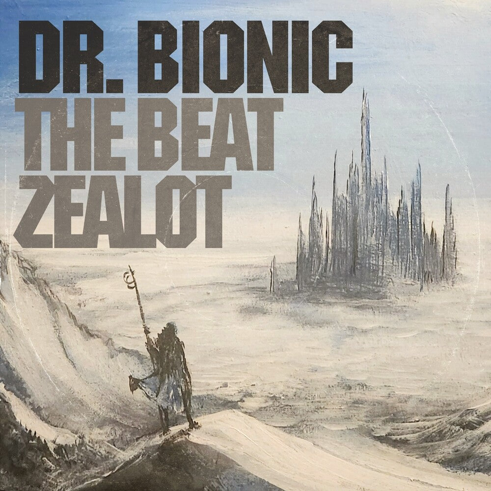 the album cover for Doctor Bionic - Beat Zealot