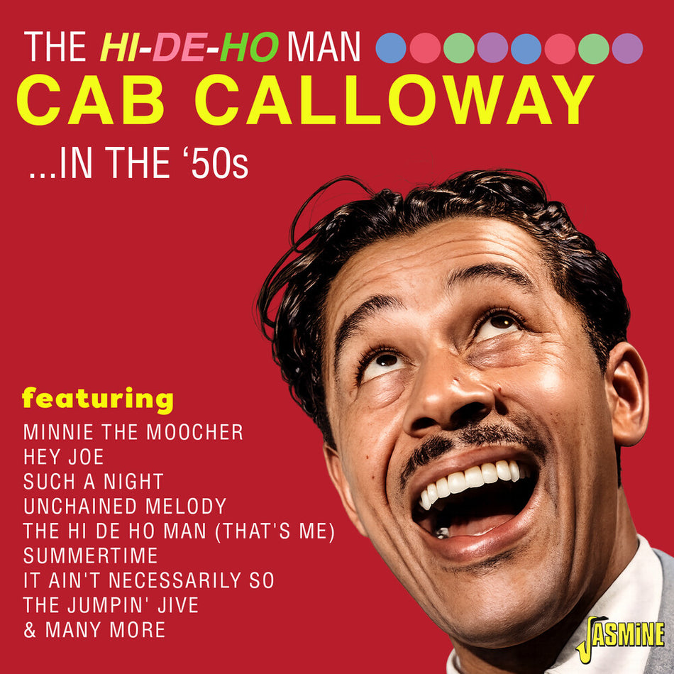 the album cover for Cab Calloway - Hi-De-Ho Man - In The 50s (Uk)