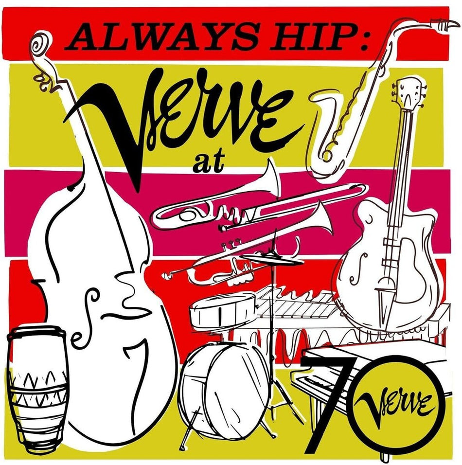 the album cover for Always Hip: Verve At 70 / Various - Always Hip: Verve At 70 / Various